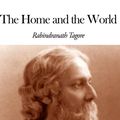 Cover Art for 1230000213966, The Home and the World by Rabindranath Tagore