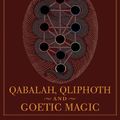 Cover Art for 9780972182010, Qabalah, Qliphoth and Goetic Magic by Thomas Karlsson