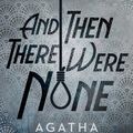 Cover Art for 9780008328924, And Then There Were None by Agatha Christie