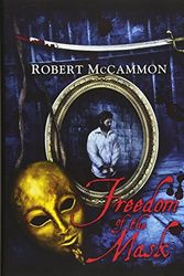 Cover Art for 9781596067752, Freedom of the Mask by Robert McCammon