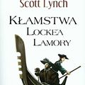 Cover Art for 9788374800679, Kłamstwa Locke'a Lamory by Scott Lynch