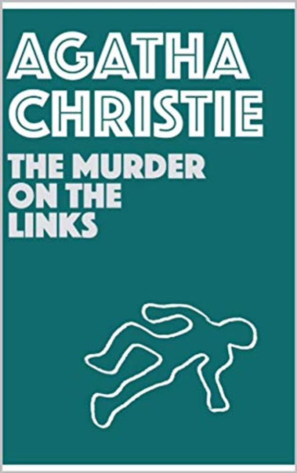 Cover Art for B08FRPK55B, The Murder on the Links by Agatha Christie