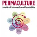 Cover Art for 9781856230520, Permaculture Principles and Pathways Beyond Sustainability by David Holmgren