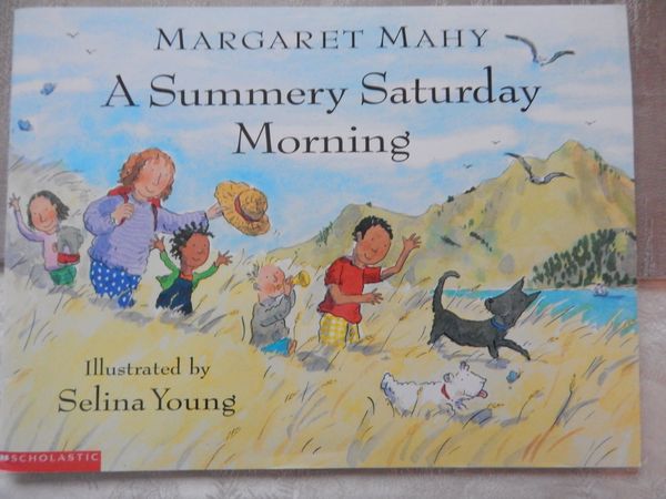 Cover Art for 9780439099431, A Summery Saturday Morning by Margaret Mahy