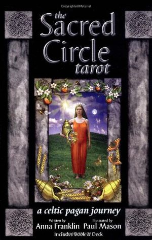 Cover Art for 9781567184570, The Sacred Circle Tarot by Anna Franklin