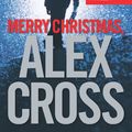 Cover Art for 9781455545643, Merry Christmas, Alex Cross by James Patterson