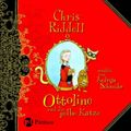 Cover Art for 9783491241558, Ottoline und die Gelbe Katze, 1 Audio-CD by Chris Riddell