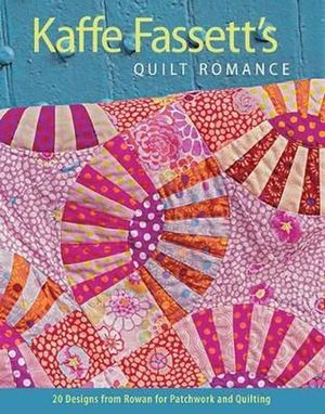 Cover Art for 9781600852596, Kaffe Fassett's Quilt Romance by Kaffe Fassett