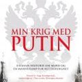 Cover Art for 9788280875952, Min krig med Putin by Bill Browder