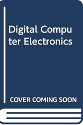 Cover Art for 9780071127134, Digital Computer Electronics by Albert Paul Malvino