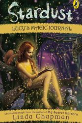 Cover Art for 9780141323275, Stardust: Lucy's Magic Journal by Linda Chapman