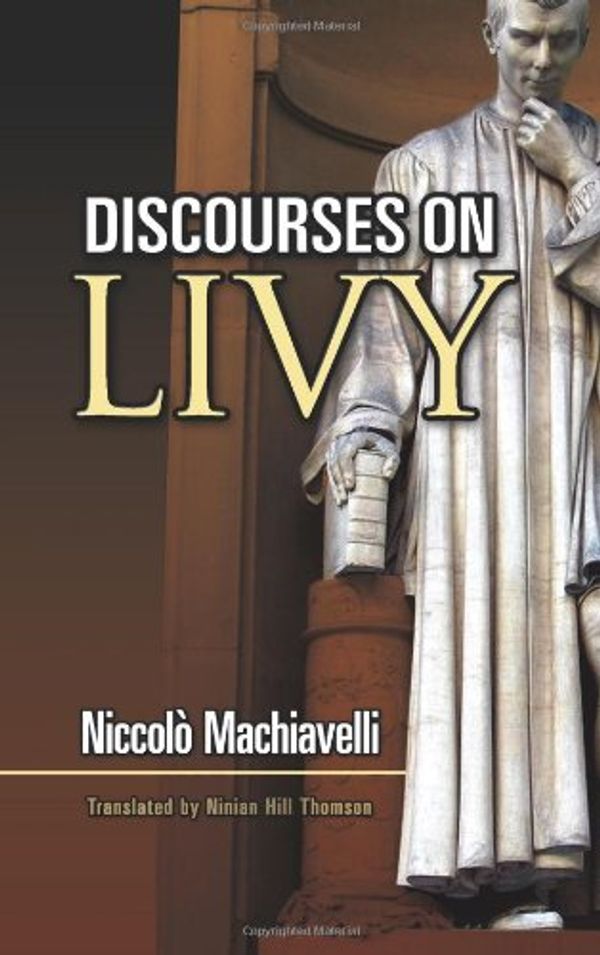 Cover Art for 9780486461892, Discourses on Livy by Niccolo Machiavelli