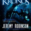 Cover Art for 9781935142010, Kronos by Jeremy Robinson