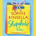 Cover Art for 9780739342367, Shopaholic & Baby by Sophie Kinsella