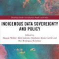 Cover Art for 9781000214284, Indigenous Data Sovereignty and Policy by Maggie Walter, Tahu Kukutai, Stephanie Russo Carroll, Desi Rodriguez-Lonebear