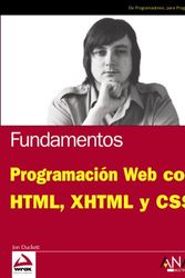 Cover Art for 9788441524934, Programacion Web con HTML, XHTML y CSS/ Web Programming with HTML, XHTML and CSS by Jon Duckett