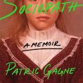 Cover Art for 9781529094886, Sociopath by Patric Gagne