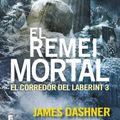 Cover Art for 9788416297092, El remei mortal. El corredor del laberint 3 by Aïda Garcia Pons, James Dashner