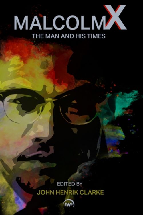 Cover Art for 9780865432017, Malcolm X by John Henrik Clarke