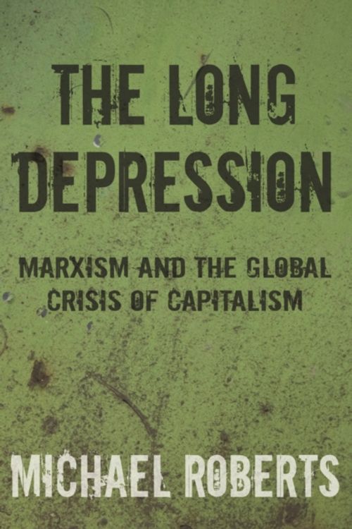 Cover Art for 9781608464685, Long Depression, The by Michael Roberts