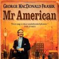 Cover Art for 9780786705542, Mr. American by George MacDonald Fraser
