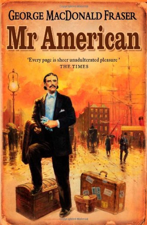 Cover Art for 9780786705542, Mr. American by George MacDonald Fraser