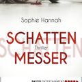 Cover Art for 9783838756561, Schattenmesser by Sophie Hannah