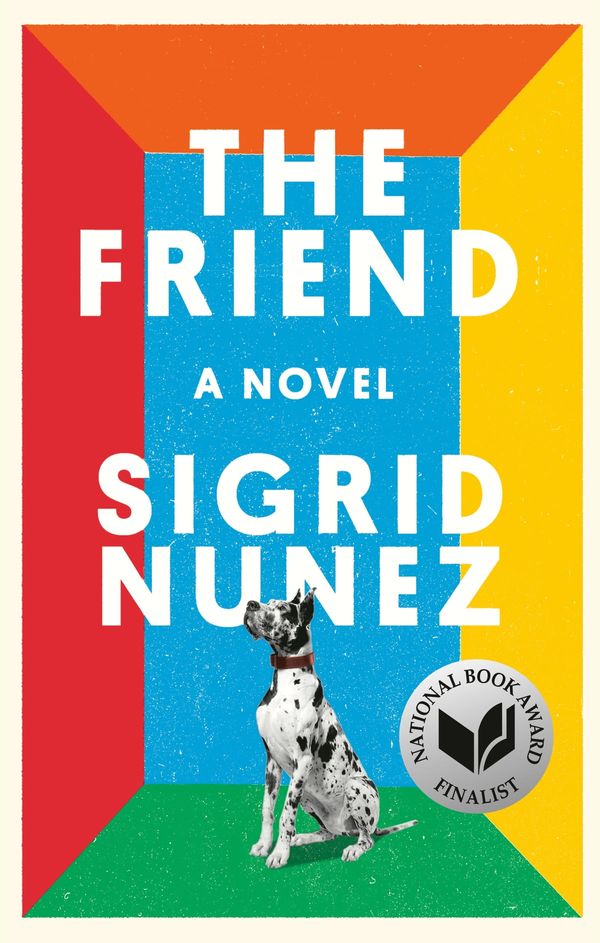 Cover Art for 9780735219465, The Friend by Sigrid Nunez
