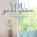 Cover Art for B095YXMCCH, You. Your Space. Your Life. by Ellen Schneider