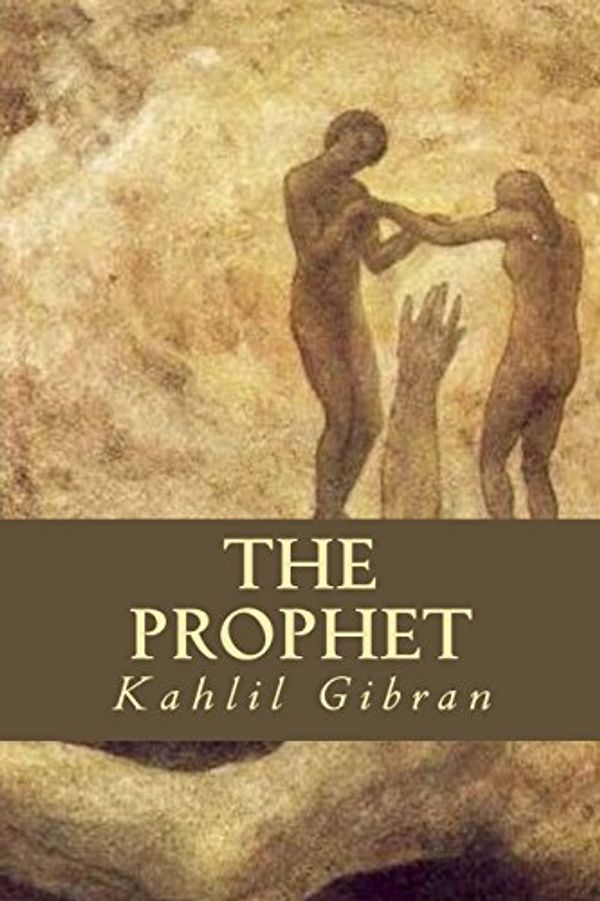 Cover Art for 9781535216777, The Prophet by Kahlil Gibran