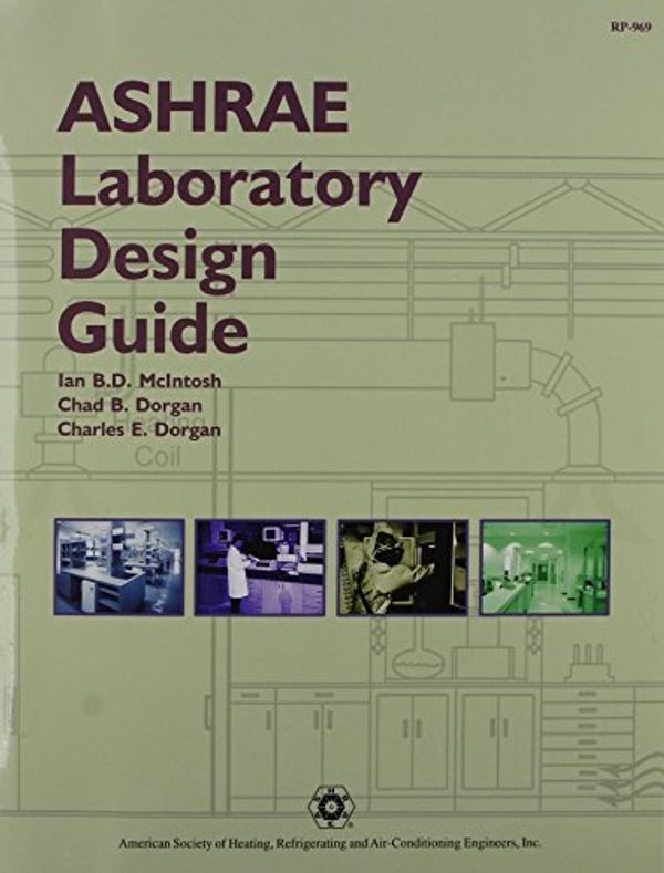 Cover Art for 9781883413972, ASHRAE Laboratory Design Guide by American Society of Heating Refrigerating and-Engineers