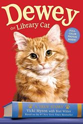 Cover Art for B00NBJOT9A, Dewey the Library Cat: A True Story - April, 2011 by Myron, Vicki