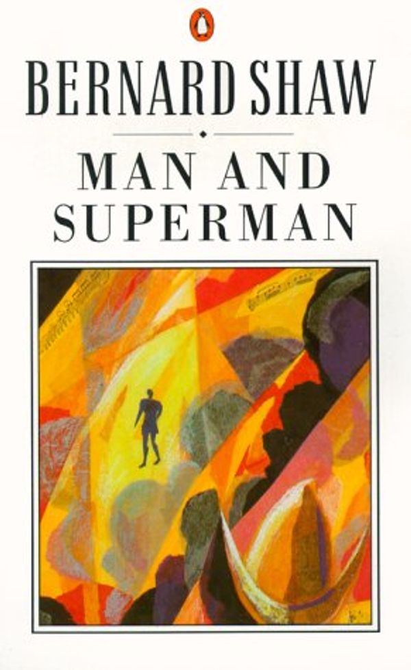 Cover Art for 9780140450194, Man and Superman by Shaw, George Bernard