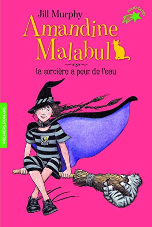 Cover Art for 9782075124942, Amandine Malabul, Tome 4 : La sorcière a peur de l'eau by Jill Murphy