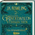 Cover Art for 9783551557094, Phantastische Tierwesen: Grindelwalds Verbrechen (Das Originaldrehbuch) by J. K. Rowling