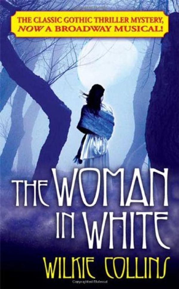 Cover Art for 9780765353955, The Woman in White by Wilkie Collins