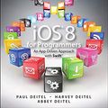 Cover Art for B00R1JH13W, iOS 8 for Programmers: An App-Driven Approach with Swift (Deitel Developer Series Book 1) by Paul Deitel, Harvey M. Deitel, Abbey Deitel
