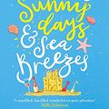 Cover Art for B07W96MRVC, Sunny Days and Sea Breezes by Carole Matthews