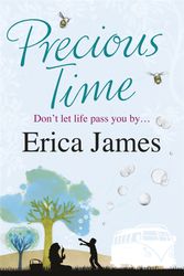 Cover Art for 9780752883427, Precious Time by Erica James