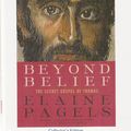 Cover Art for 9781415900727, Beyond Belief by Elaine Pagels, Cassandra Campbell