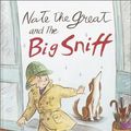 Cover Art for 9780385900201, Nate the Great and the Big Sniff by Marjorie Weinman Sharmat