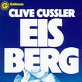 Cover Art for 9783442035137, Eisberg. by Clive Cussler