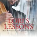 Cover Art for 9781491702178, Lori's Lessons: What Parkinson's Teaches about Life and Love by Carol Ferring Shepley