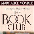 Cover Art for 9781551665306, The Book Club by Mary Alice Monroe