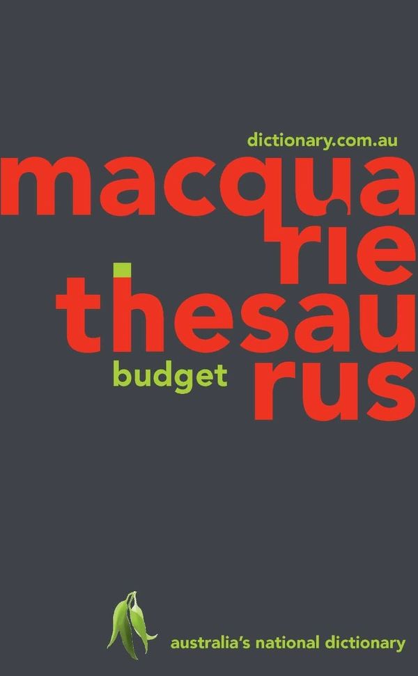 Cover Art for 9781742619804, Macquarie Budget Thesaurus by Macquarie Dictionary Staff