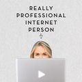 Cover Art for 9780545861120, Really Professional Internet Person by Jenn McAllister
