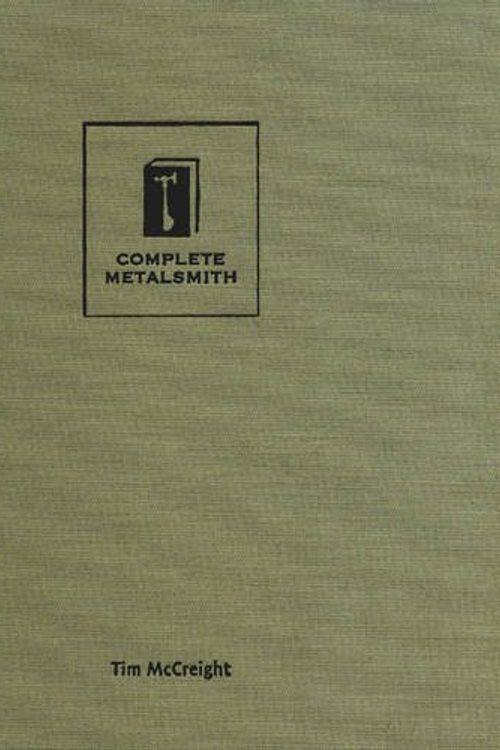 Cover Art for 9781408127315, Complete Metalsmith by Tim McCreight