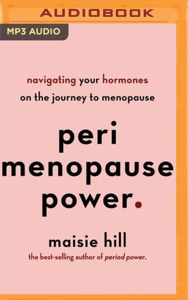 Cover Art for 9781713623595, Perimenopause Power by Maisie Hill