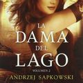 Cover Art for 9788498890488, La dama del lago 2 by Andrzej Sapkowski