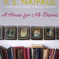 Cover Art for 9780330522892, A House for Mr Biswas by V. S. Naipaul